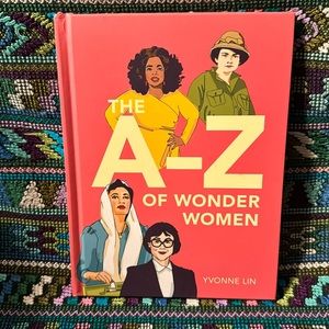 The A - Z of WONDER WOMEN 📕 Book by Yvonne Lin. In excellent condition. used 👀